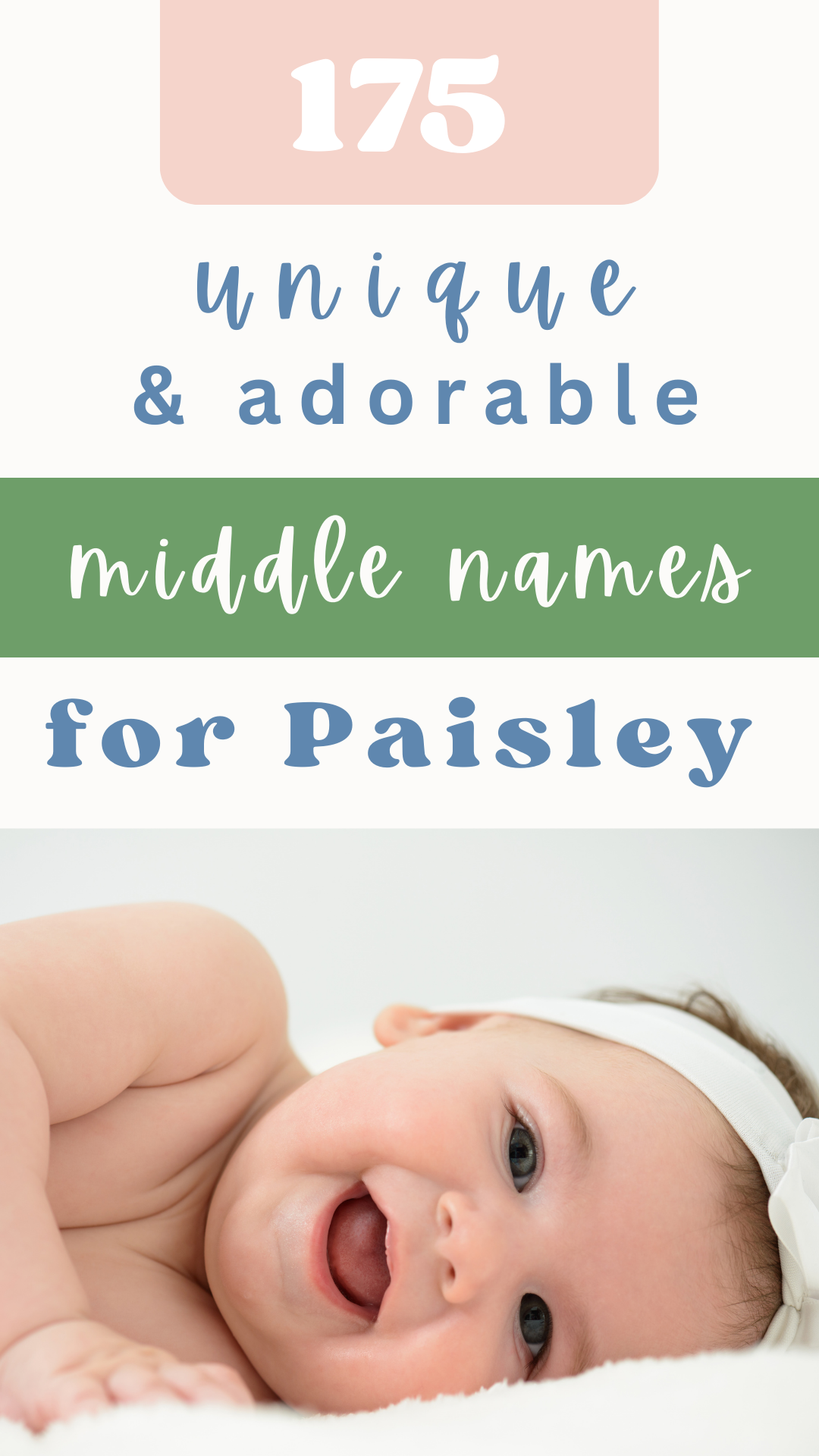 175 Middle Names for Paisley (Perfectly Cute, Sweetly Adorable) Pribbles