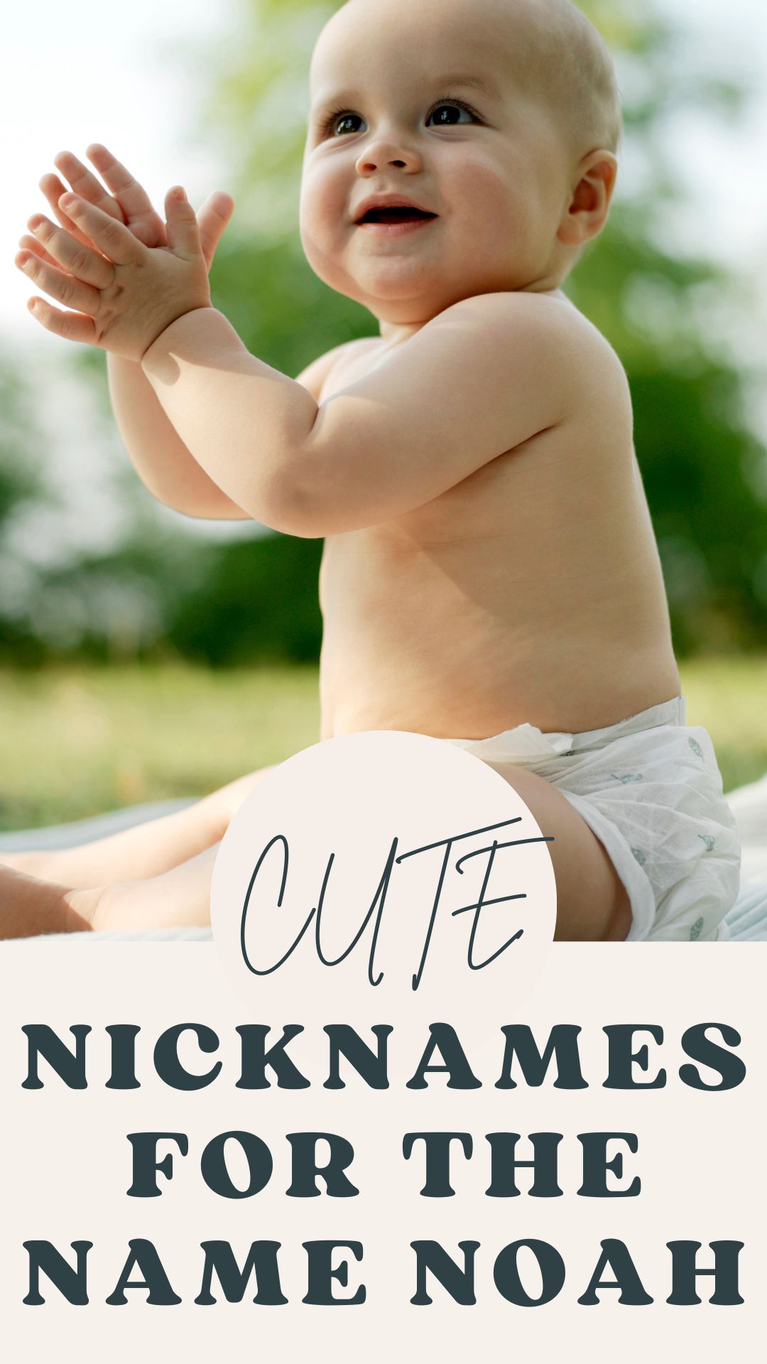 Sweet & Cute Nicknames for Noah (free printable!) - Pribbles