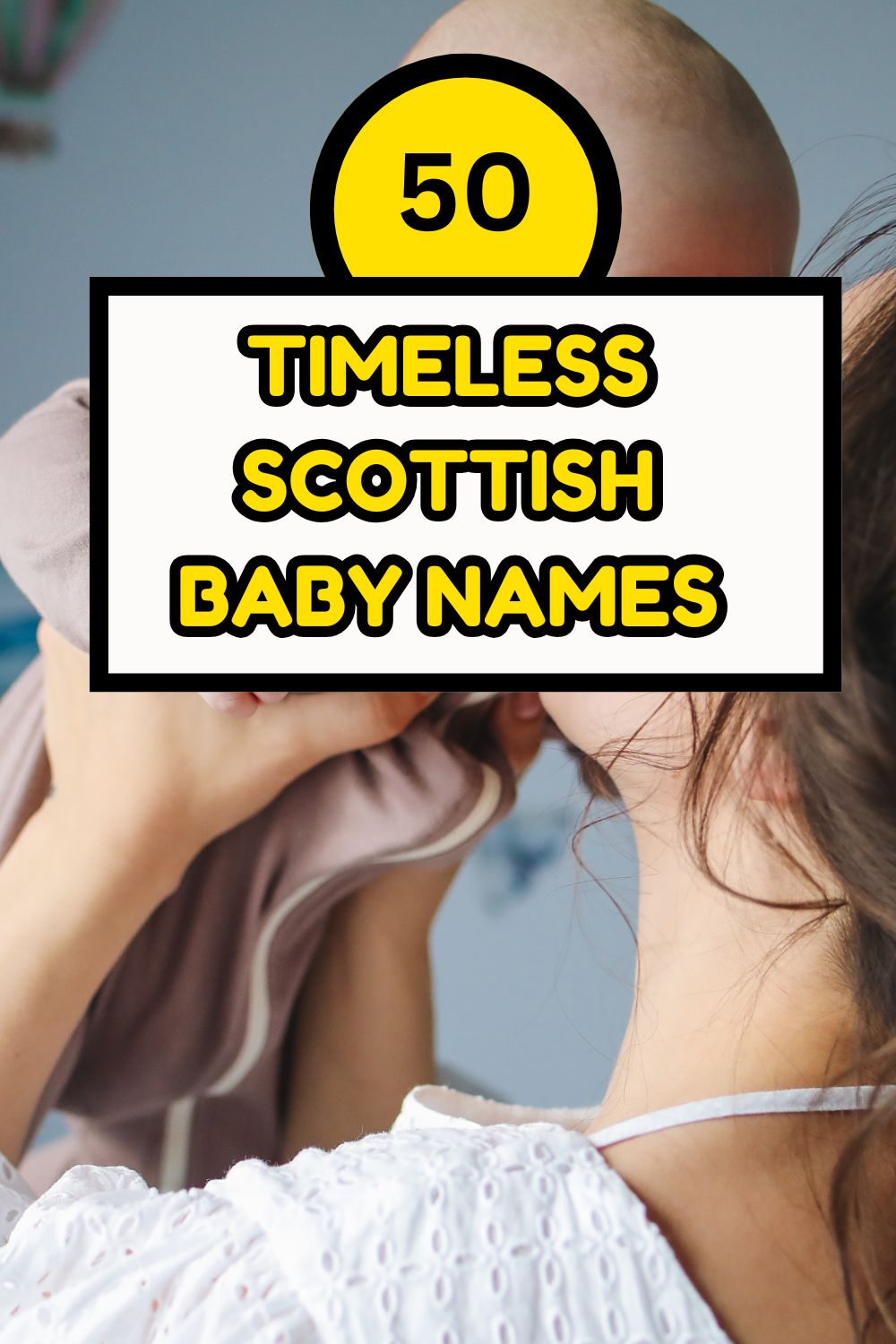 Timeless & Celtic: 50 Scottish Baby Names for Boys and Girls - Pribbles